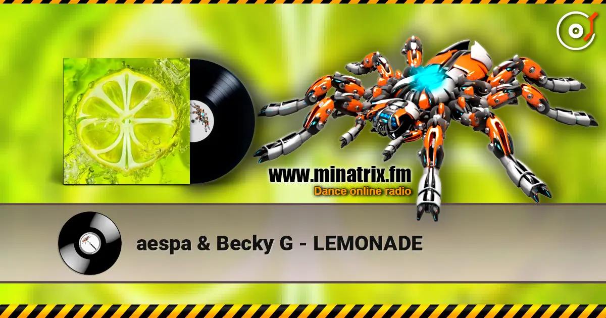 aespa & Becky G - LEMONADE жоғары сапада онлайн тыңдау | Minatrix.FM