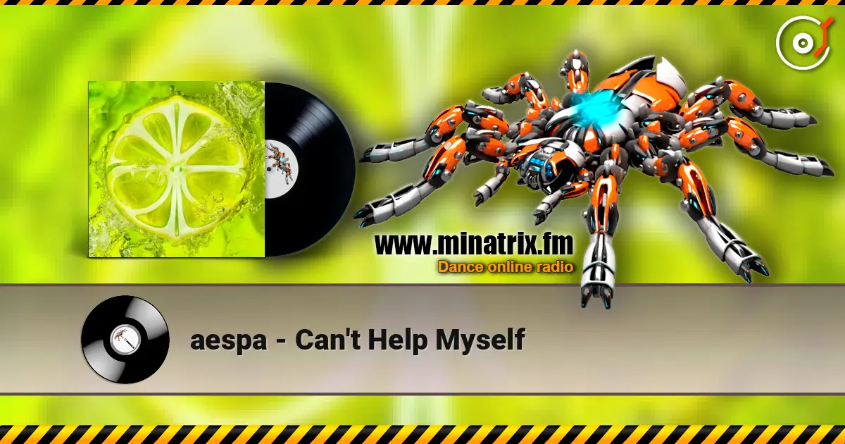 aespa - Can't Help Myself жоғары сапада онлайн тыңдау | Minatrix.FM