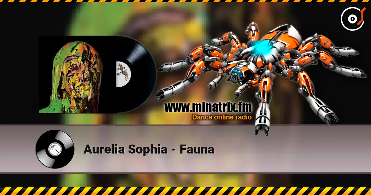 Aurelia Sophia - Fauna жоғары сапада онлайн тыңдау | Minatrix.FM