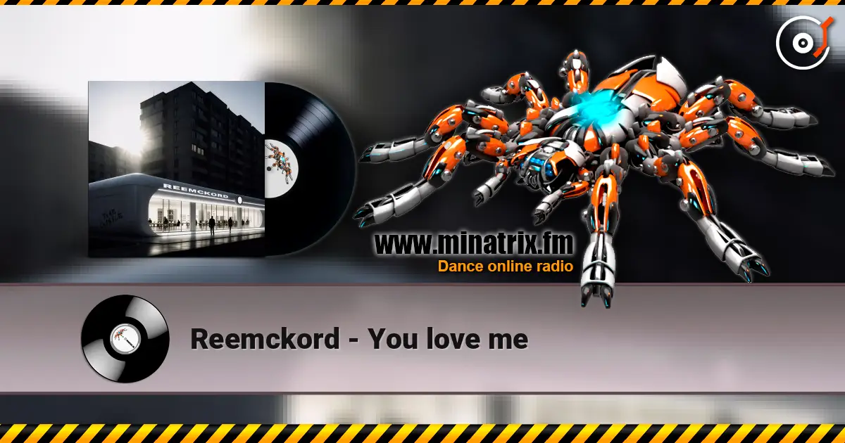 Reemckord - You love me жоғары сапада онлайн тыңдау | Minatrix.FM