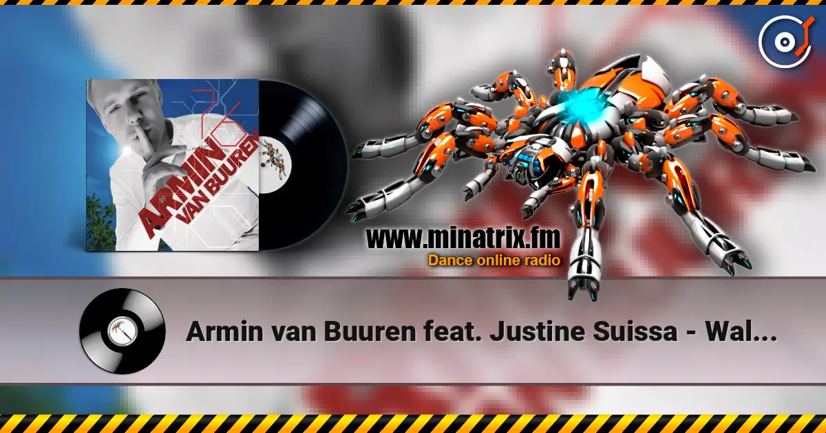 Armin van Buuren feat. Justine Suissa - Wall Of Sound (Radio Edit) жоғары сапада онлайн тыңдау | Minatrix.FM