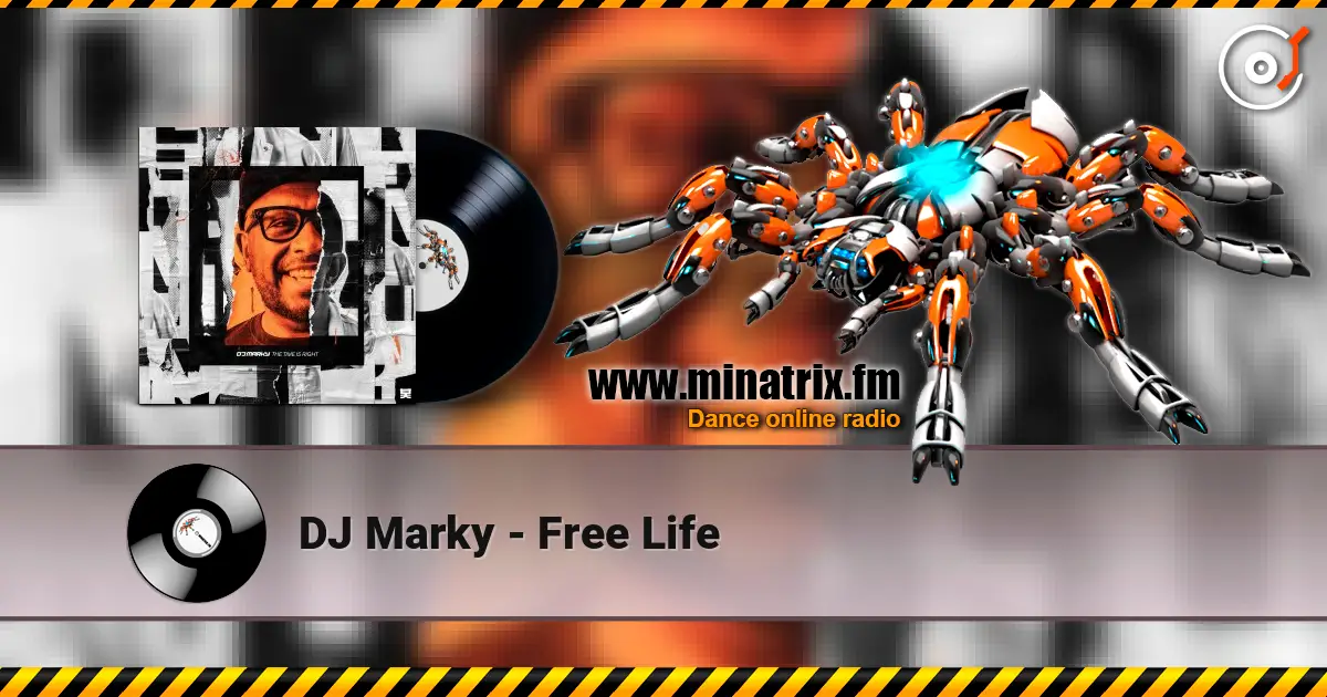 DJ Marky - Free Life жоғары сапада онлайн тыңдау | Minatrix.FM