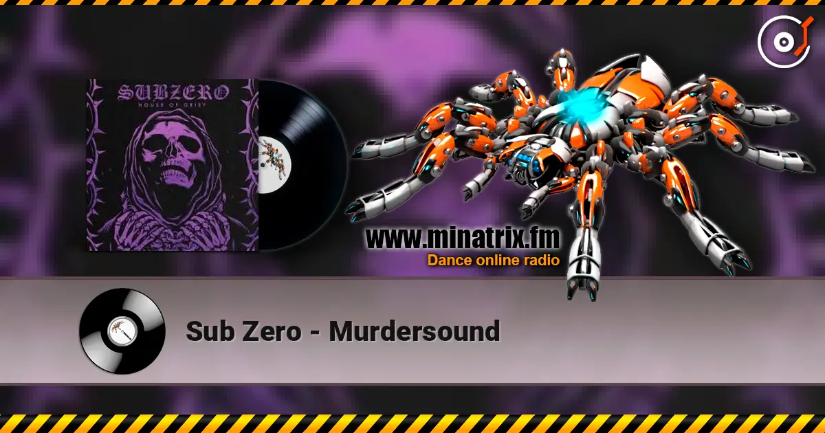 Sub Zero - Murdersound жоғары сапада онлайн тыңдау | Minatrix.FM