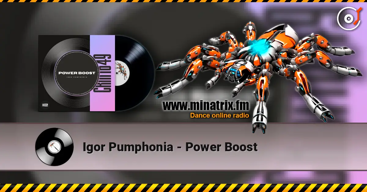 Igor Pumphonia - Power Boost жоғары сапада онлайн тыңдау | Minatrix.FM