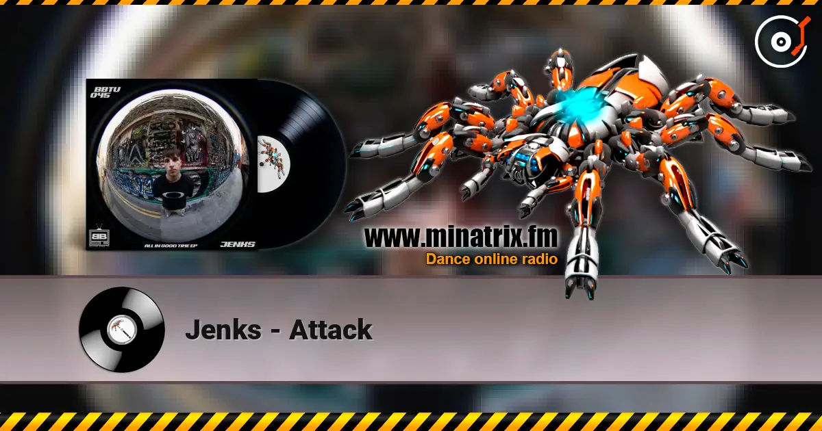 Jenks - Attack жоғары сапада онлайн тыңдау | Minatrix.FM