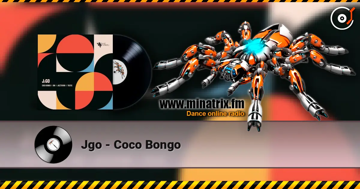 Jgo - Coco Bongo жоғары сапада онлайн тыңдау | Minatrix.FM
