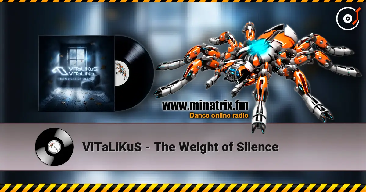 ViTaLiKuS - The Weight of Silence жоғары сапада онлайн тыңдау | Minatrix.FM