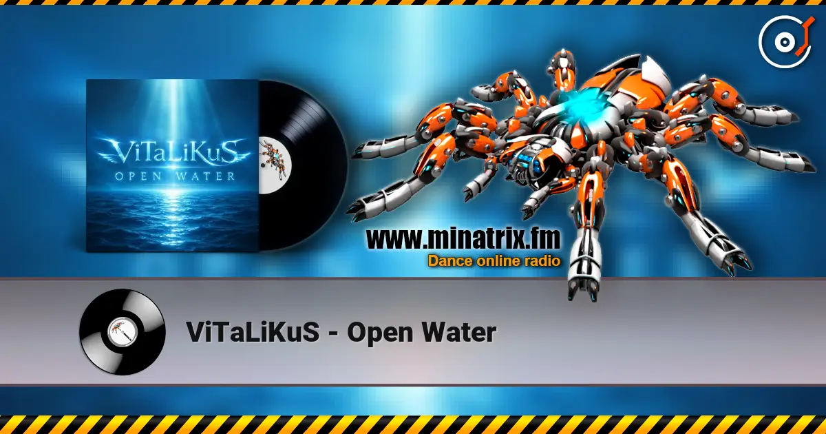 ViTaLiKuS - Open Water жоғары сапада онлайн тыңдау | Minatrix.FM