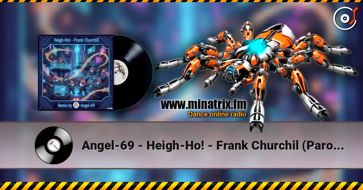 Angel-69 - Heigh-Ho! - Frank Churchil (Parody 8-Bit Remix by Angel-69) жоғары сапада онлайн тыңдау | Minatrix.FM