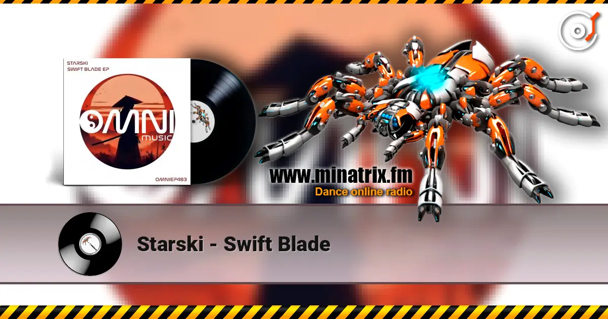 Starski - Swift Blade жоғары сапада онлайн тыңдау | Minatrix.FM