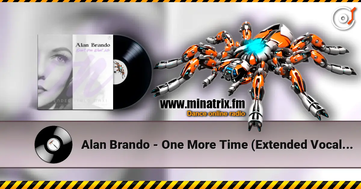 Alan Brando - One More Time (Extended Vocal Romantique Mix) жоғары сапада онлайн тыңдау | Minatrix.FM