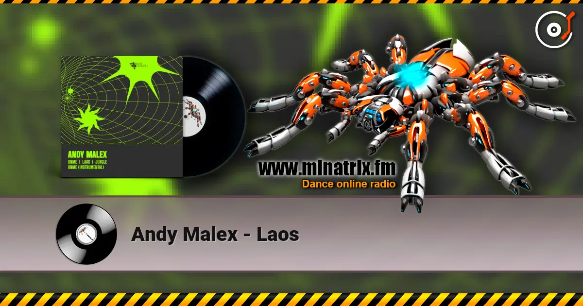 Andy Malex - Laos жоғары сапада онлайн тыңдау | Minatrix.FM