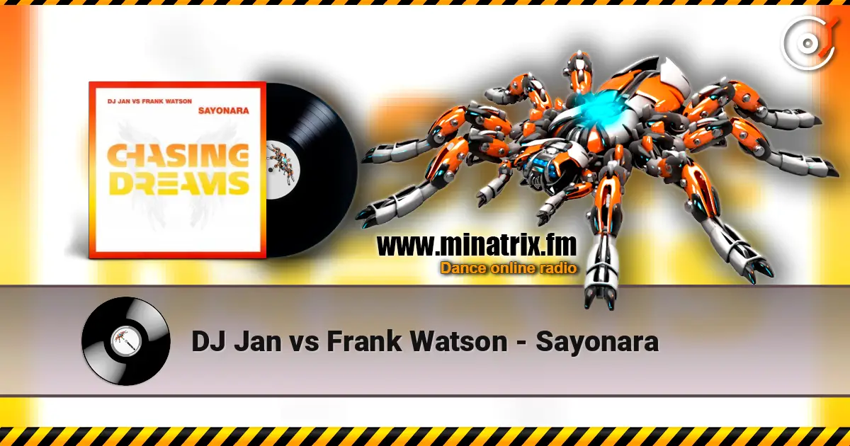 DJ Jan vs Frank Watson - Sayonara жоғары сапада онлайн тыңдау | Minatrix.FM