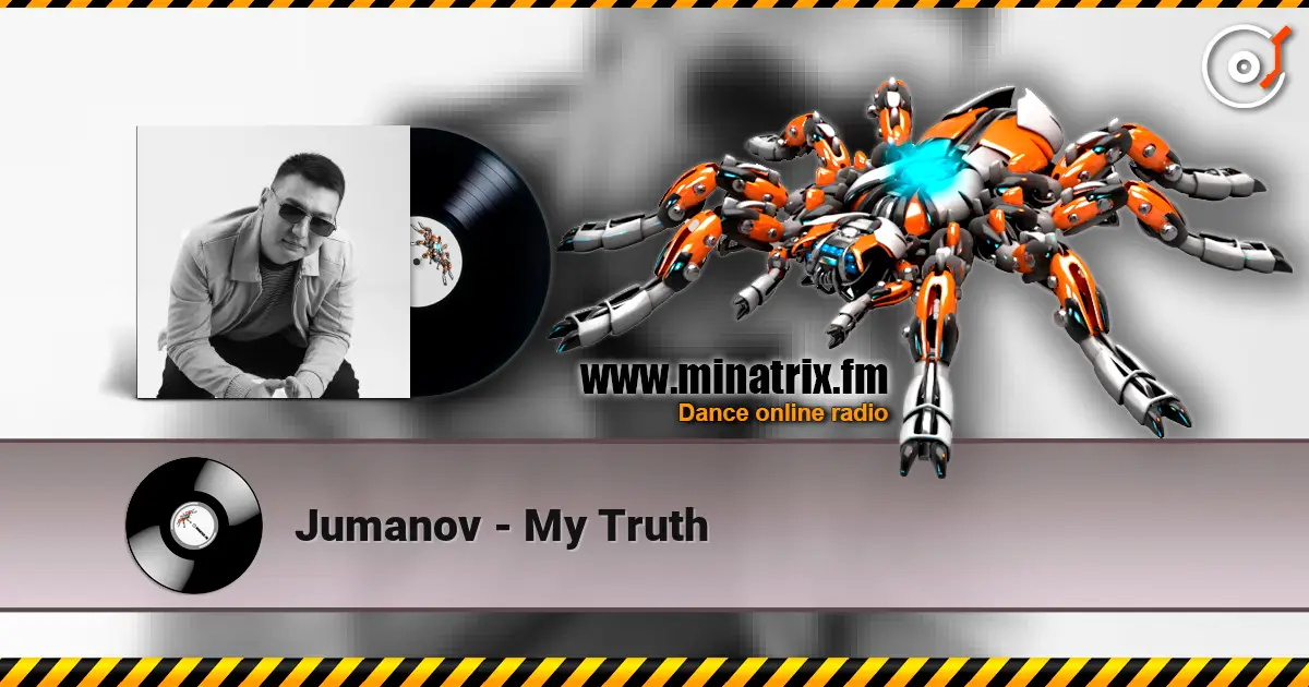 Jumanov - My Truth жоғары сапада онлайн тыңдау | Minatrix.FM