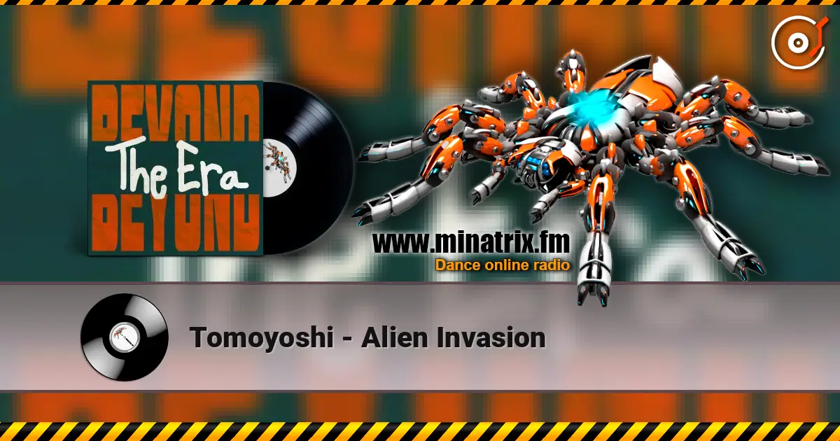 Tomoyoshi - Alien Invasion жоғары сапада онлайн тыңдау | Minatrix.FM