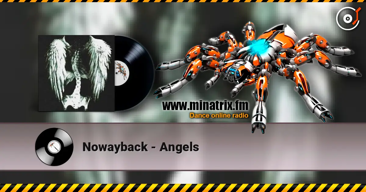 Nowayback - Angels жоғары сапада онлайн тыңдау | Minatrix.FM