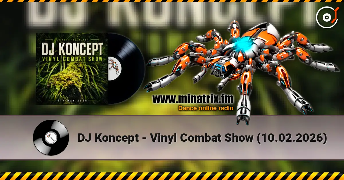 DJ Koncept - Vinyl Combat Show (10.02.2026) жоғары сапада онлайн тыңдау | Minatrix.FM