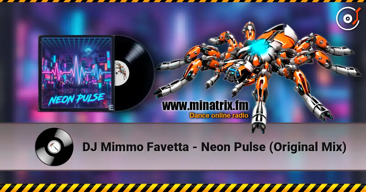 DJ Mimmo Favetta - Neon Pulse (Original Mix) жоғары сапада онлайн тыңдау | Minatrix.FM