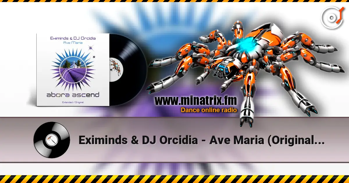Eximinds & DJ Orcidia - Ave Maria (Original Mix) жоғары сапада онлайн тыңдау | Minatrix.FM