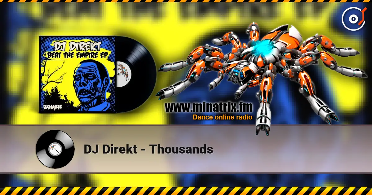 DJ Direkt - Thousands жоғары сапада онлайн тыңдау | Minatrix.FM