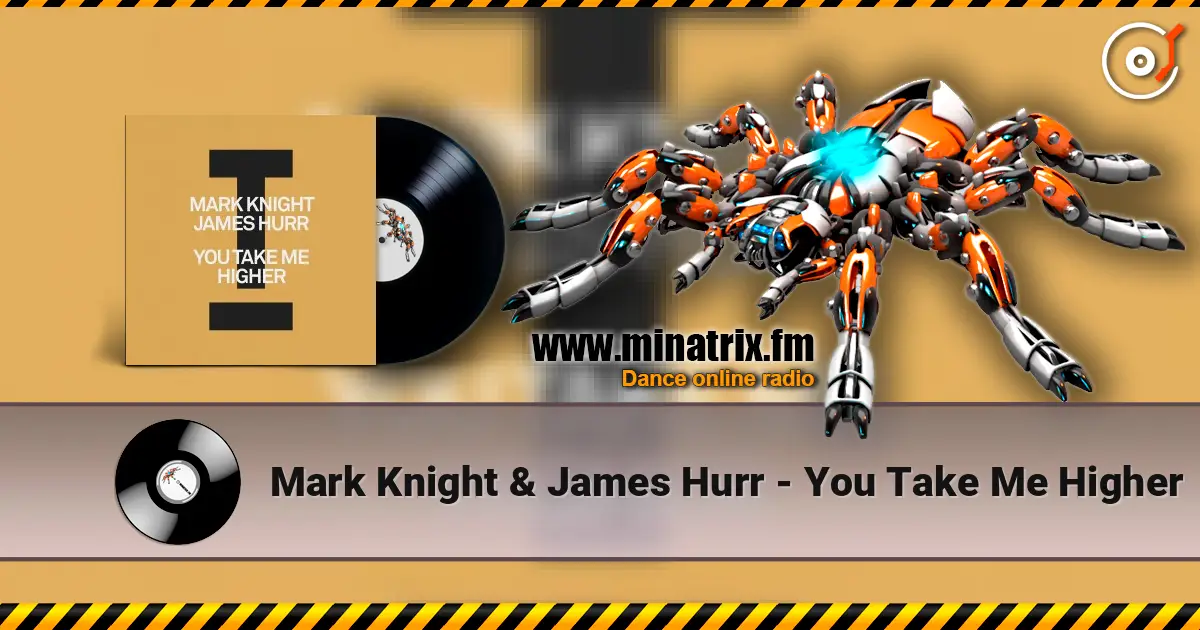Mark Knight & James Hurr - You Take Me Higher жоғары сапада онлайн тыңдау | Minatrix.FM