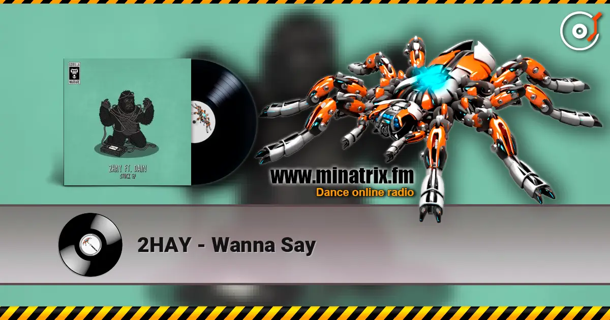 2HAY - Wanna Say жоғары сапада онлайн тыңдау | Minatrix.FM