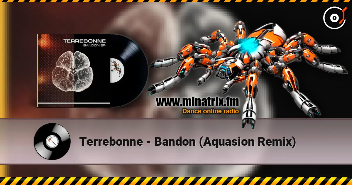 Terrebonne - Bandon (Aquasion Remix) жоғары сапада онлайн тыңдау | Minatrix.FM