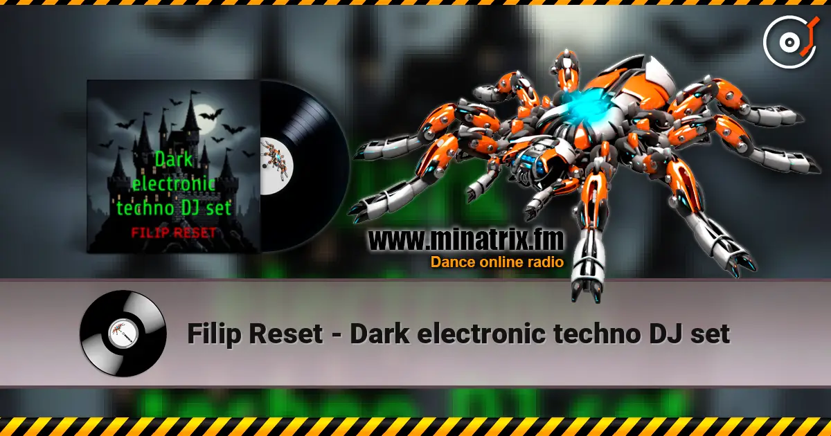 Filip Reset - Dark electronic techno DJ set жоғары сапада онлайн тыңдау | Minatrix.FM