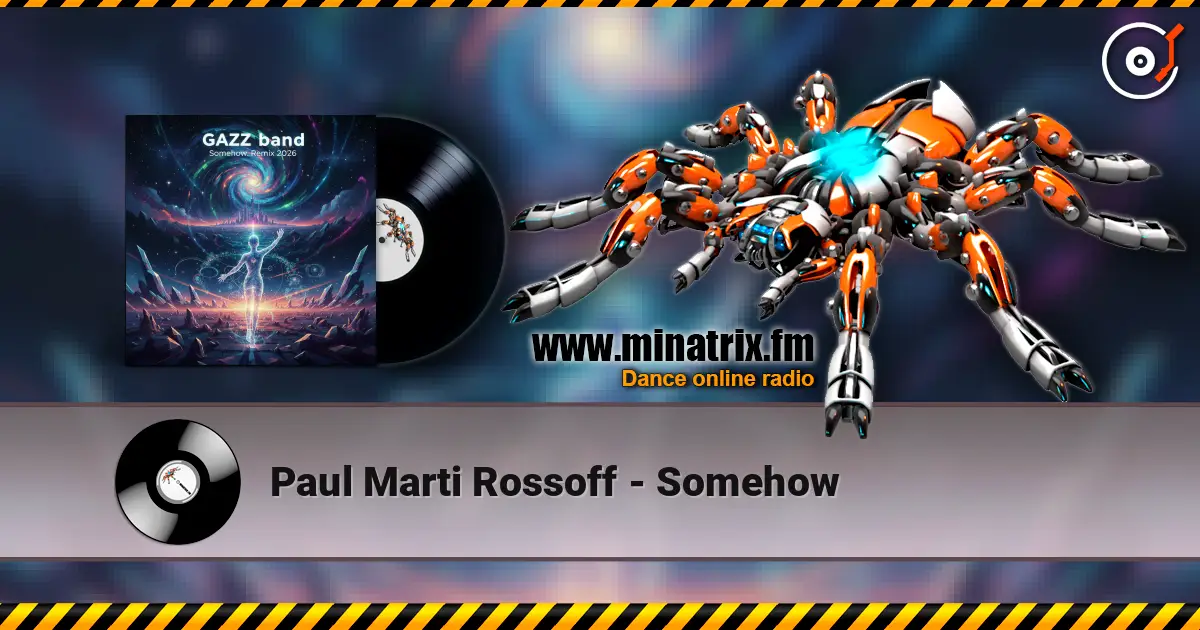 Paul Marti Rossoff - Somehow жоғары сапада онлайн тыңдау | Minatrix.FM
