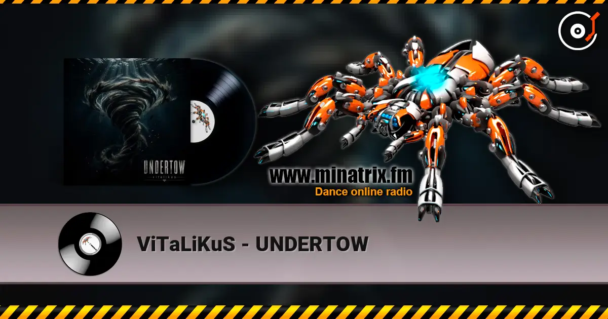 ViTaLiKuS - UNDERTOW жоғары сапада онлайн тыңдау | Minatrix.FM
