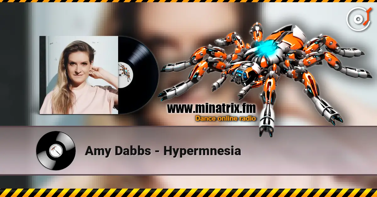 Amy Dabbs - Hypermnesia жоғары сапада онлайн тыңдау | Minatrix.FM