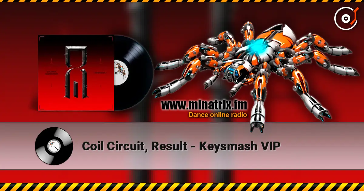 Coil Circuit, Result - Keysmash VIP жоғары сапада онлайн тыңдау | Minatrix.FM
