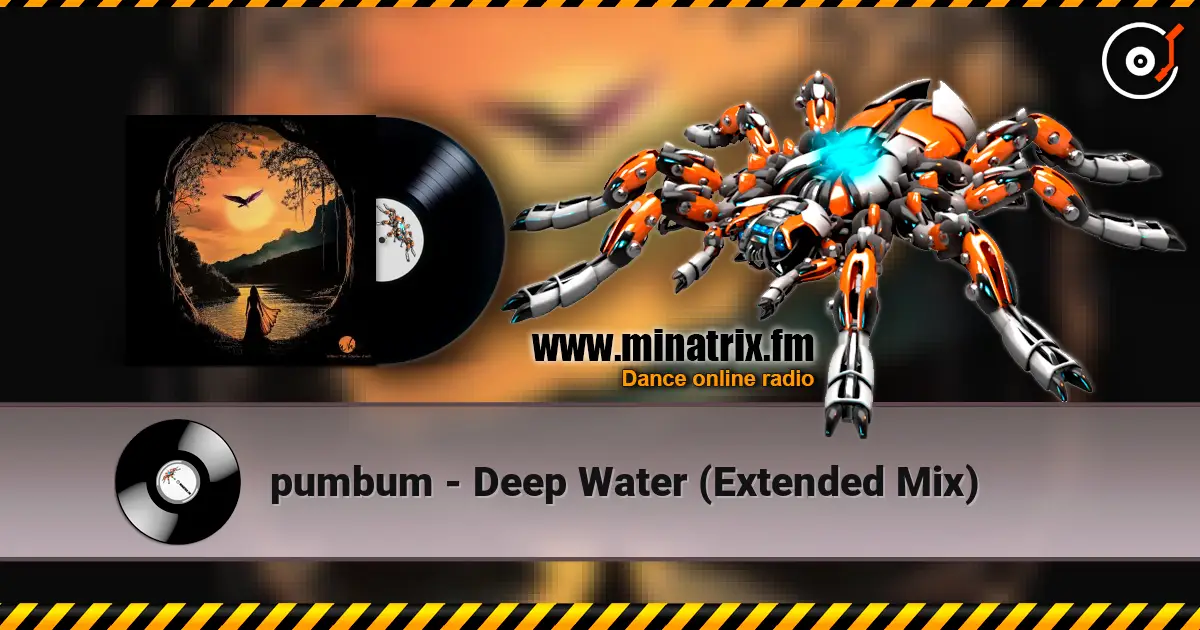 pumbum - Deep Water (Extended Mix) жоғары сапада онлайн тыңдау | Minatrix.FM
