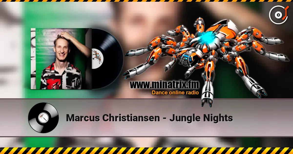 Marcus Christiansen - Jungle Nights жоғары сапада онлайн тыңдау | Minatrix.FM