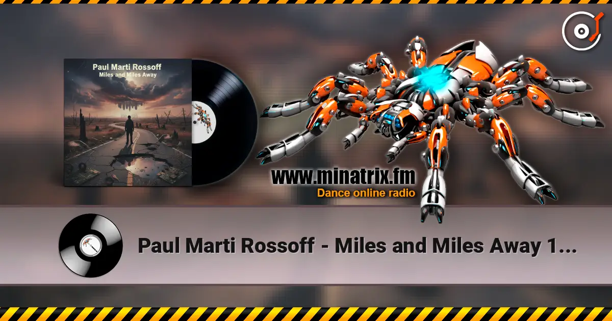 Paul Marti Rossoff - Miles and Miles Away 1986 жоғары сапада онлайн тыңдау | Minatrix.FM