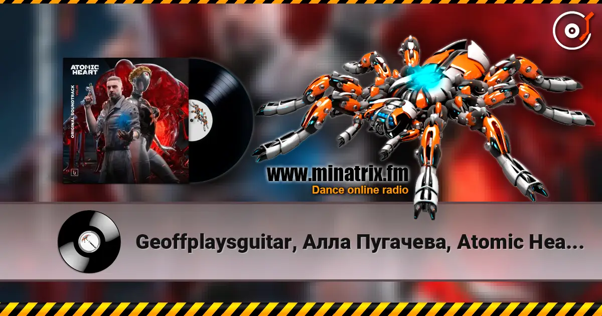 Geoffplaysguitar, Алла Пугачева, Atomic Heart - Позови меня с собой (Geoffrey Day Remix) жоғары сапада онлайн тыңдау | Minatrix.FM