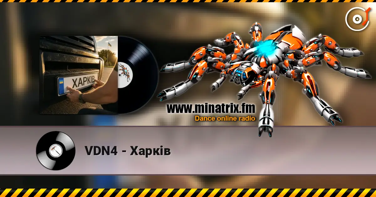 VDN4 - Харків жоғары сапада онлайн тыңдау | Minatrix.FM
