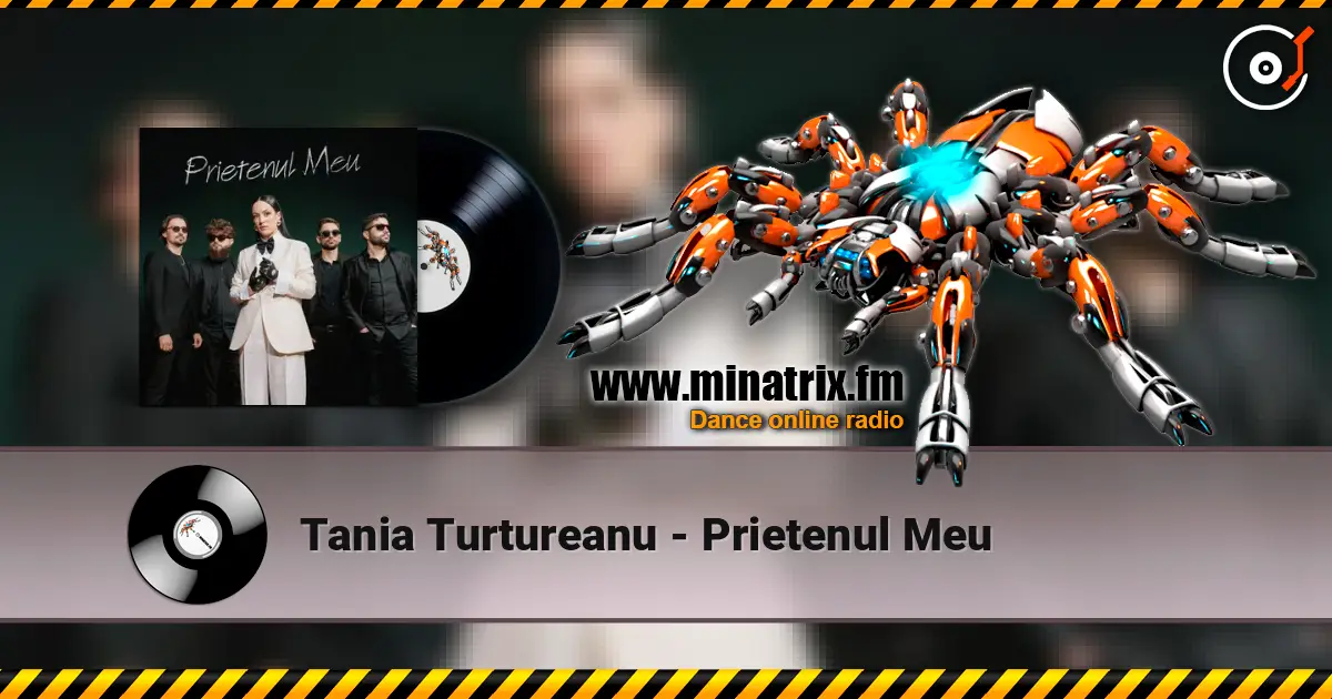Tania Turtureanu - Prietenul Meu жоғары сапада онлайн тыңдау | Minatrix.FM