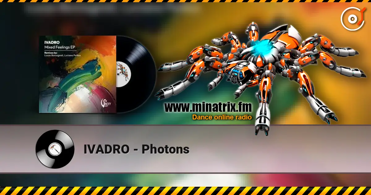 IVADRO - Photons жоғары сапада онлайн тыңдау | Minatrix.FM