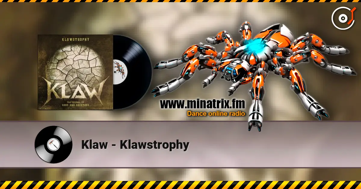 Klaw - Klawstrophy жоғары сапада онлайн тыңдау | Minatrix.FM