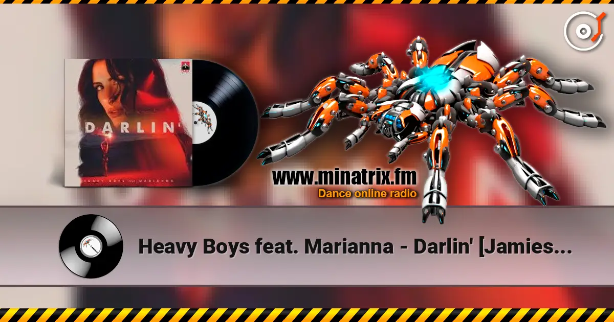 Heavy Boys feat. Marianna - Darlin' [Jamies Jim Remix] жоғары сапада онлайн тыңдау | Minatrix.FM