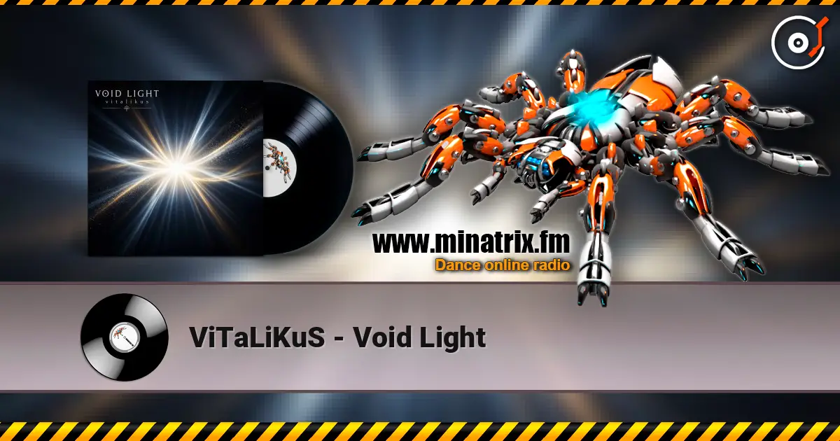 ViTaLiKuS - Void Light жоғары сапада онлайн тыңдау | Minatrix.FM
