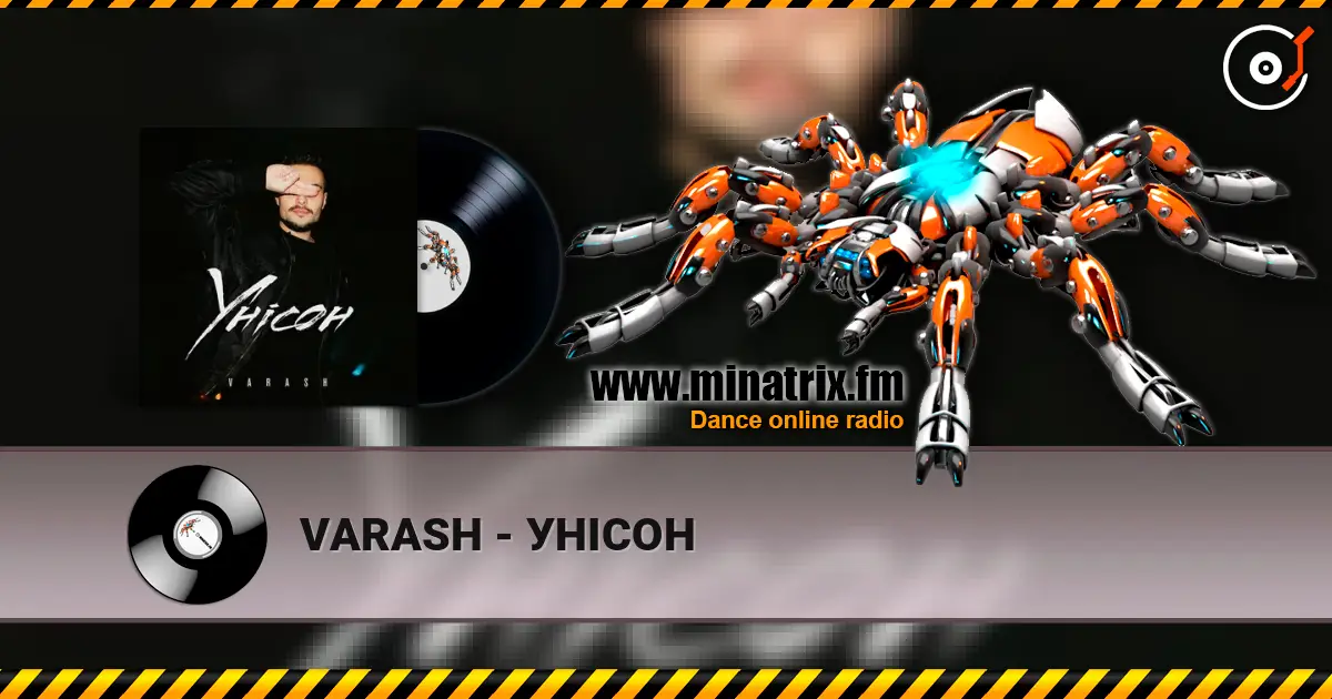 VARASH - УНІСОН жоғары сапада онлайн тыңдау | Minatrix.FM