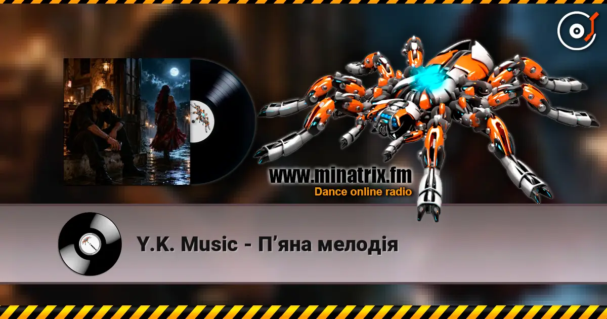 Y.K. Music - П’яна мелодія жоғары сапада онлайн тыңдау | Minatrix.FM
