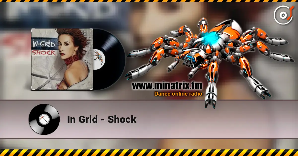 In Grid - Shock жоғары сапада онлайн тыңдау | Minatrix.FM