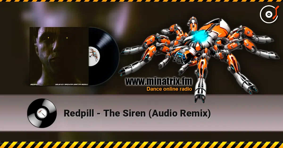 Redpill - The Siren (Audio Remix) жоғары сапада онлайн тыңдау | Minatrix.FM