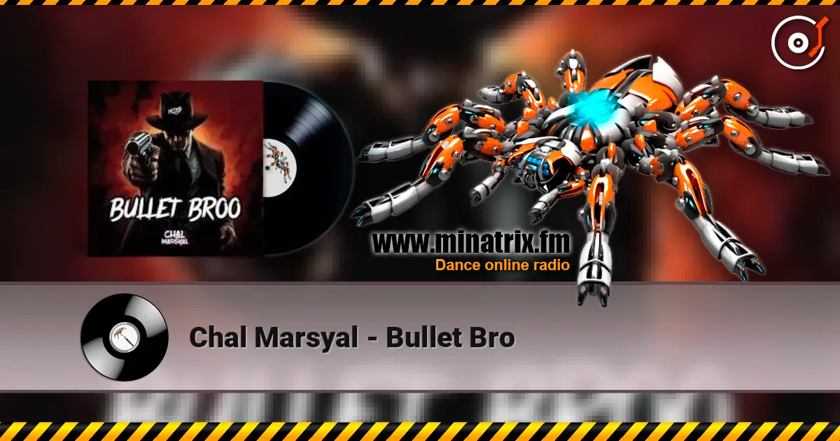 Chal Marsyal - Bullet Bro жоғары сапада онлайн тыңдау | Minatrix.FM