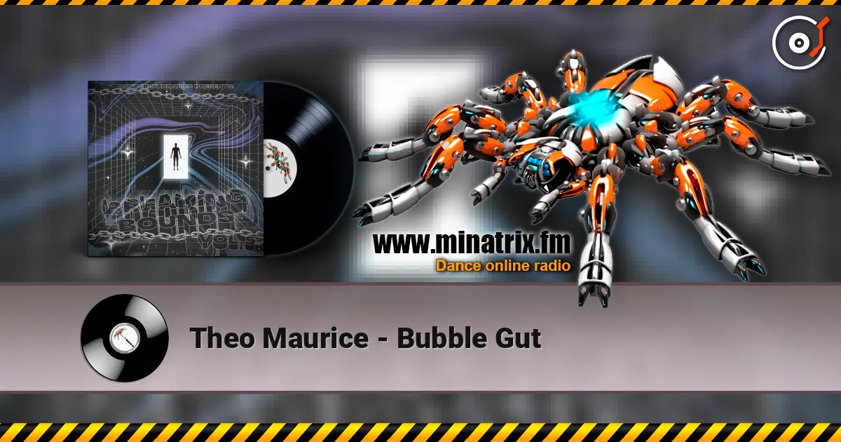 Theo Maurice - Bubble Gut жоғары сапада онлайн тыңдау | Minatrix.FM
