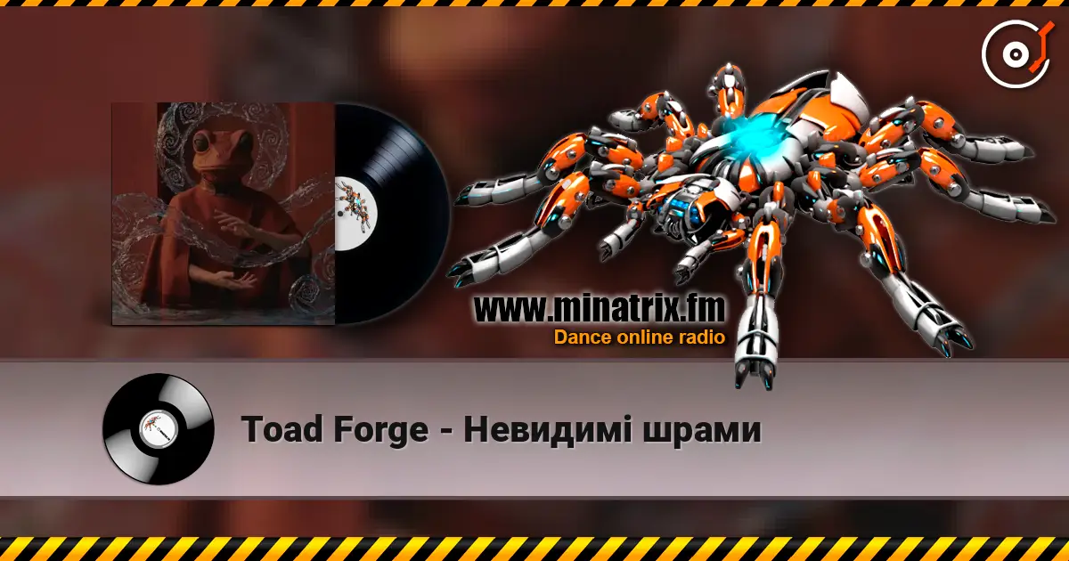 Toad Forge - Невидимі шрами жоғары сапада онлайн тыңдау | Minatrix.FM