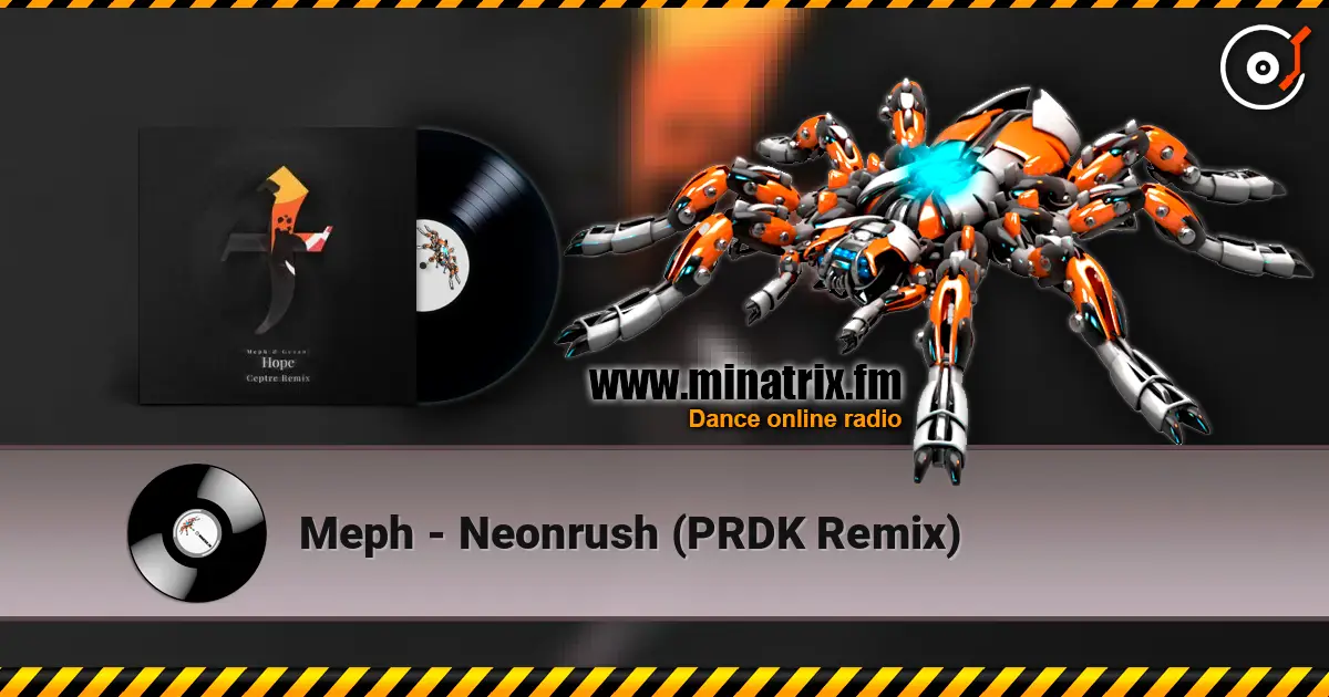 Meph - Neonrush (PRDK Remix) жоғары сапада онлайн тыңдау | Minatrix.FM